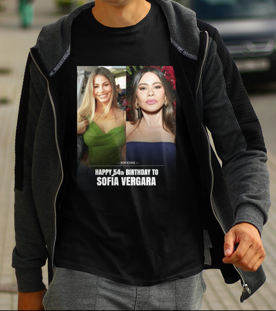 Pop Icons Happy 54th Birthday To Sofia Vergara T-Shirt
