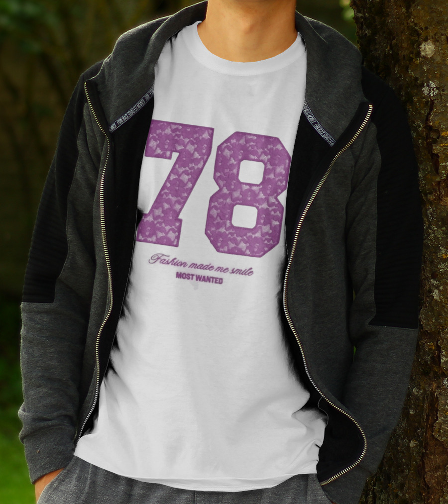 78 Fashion Made Me Smile Most Wanted T-Shirt