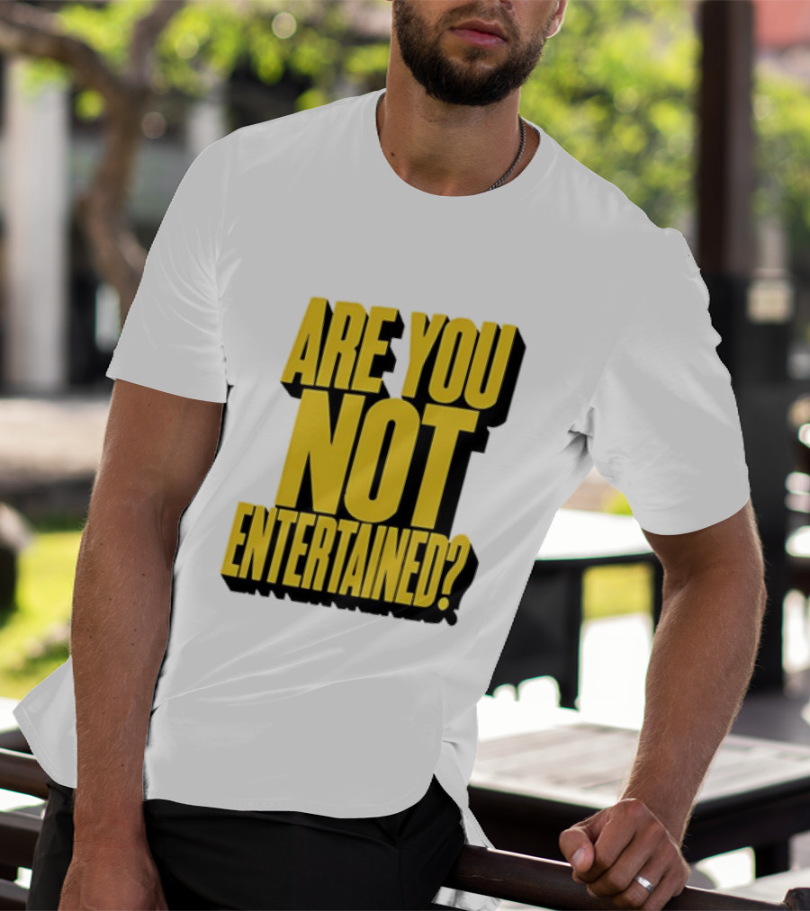 Are You Not Entertained Bold Yellow T-Shirt