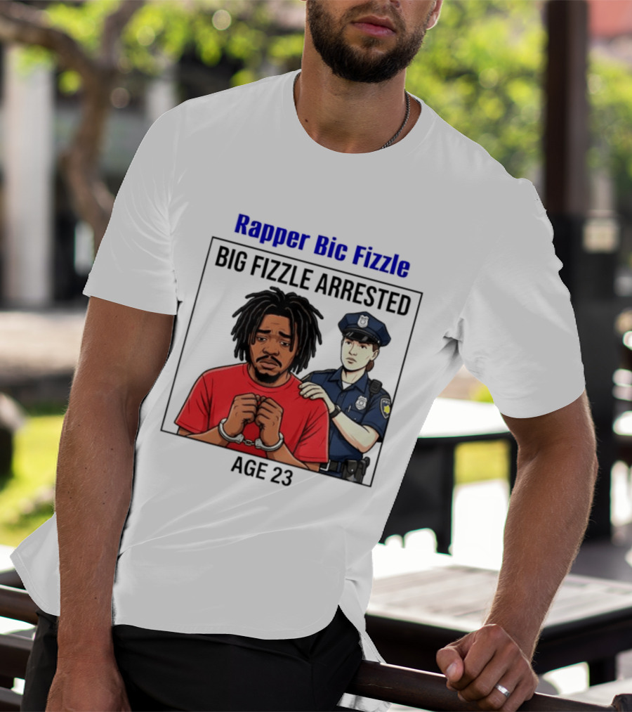 Rapper Bic Fizzle Big Fizzle Arrested Age 23 T-Shirt
