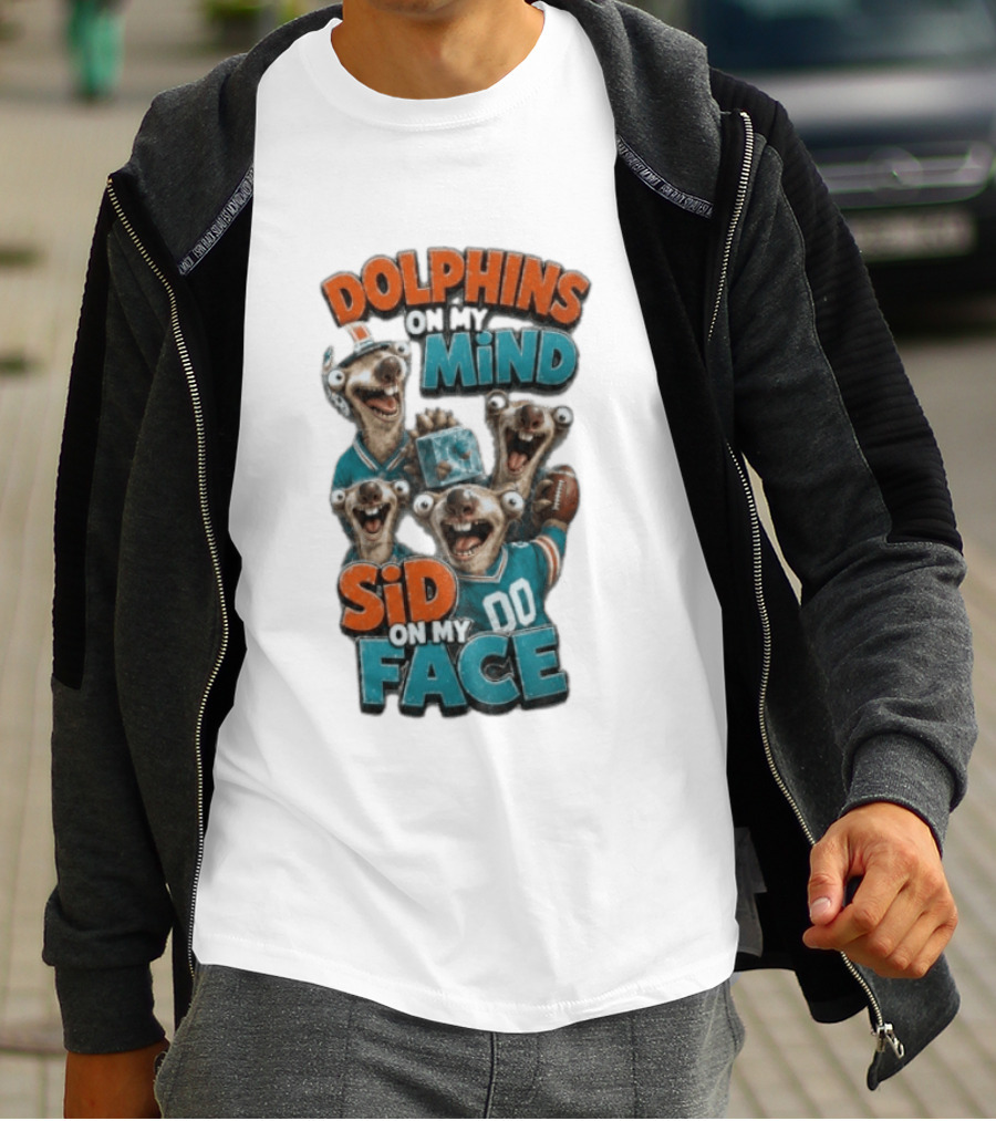 Dolphins On My Mind Sid On My Face Miami 00 Football T-Shirt