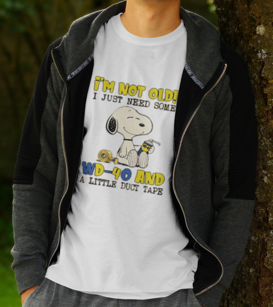 Snoopy I'm Not Old I Just Need Some WD 40 And A Little Duct Tape T-Shirt
