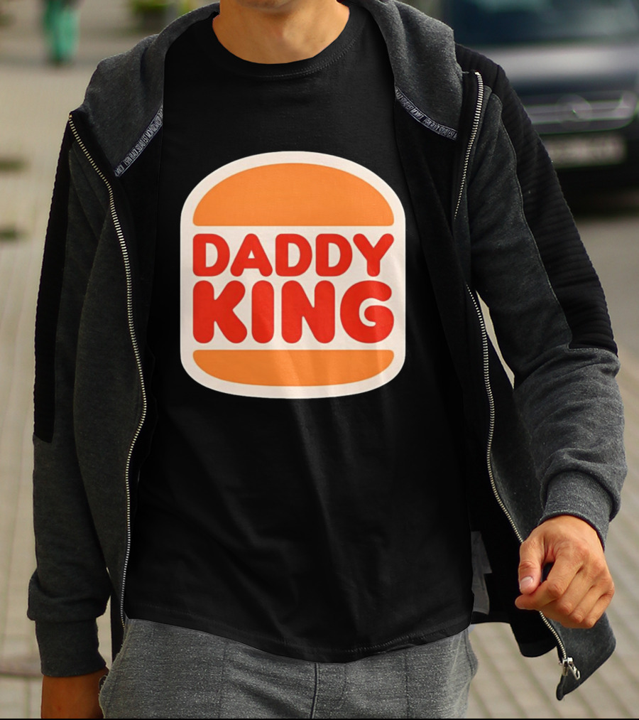 Daddy King Burger T-Shirt
