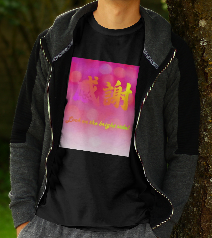 Look On The Bright Side Gratitude Kanji Chinese Meaning T-Shirt