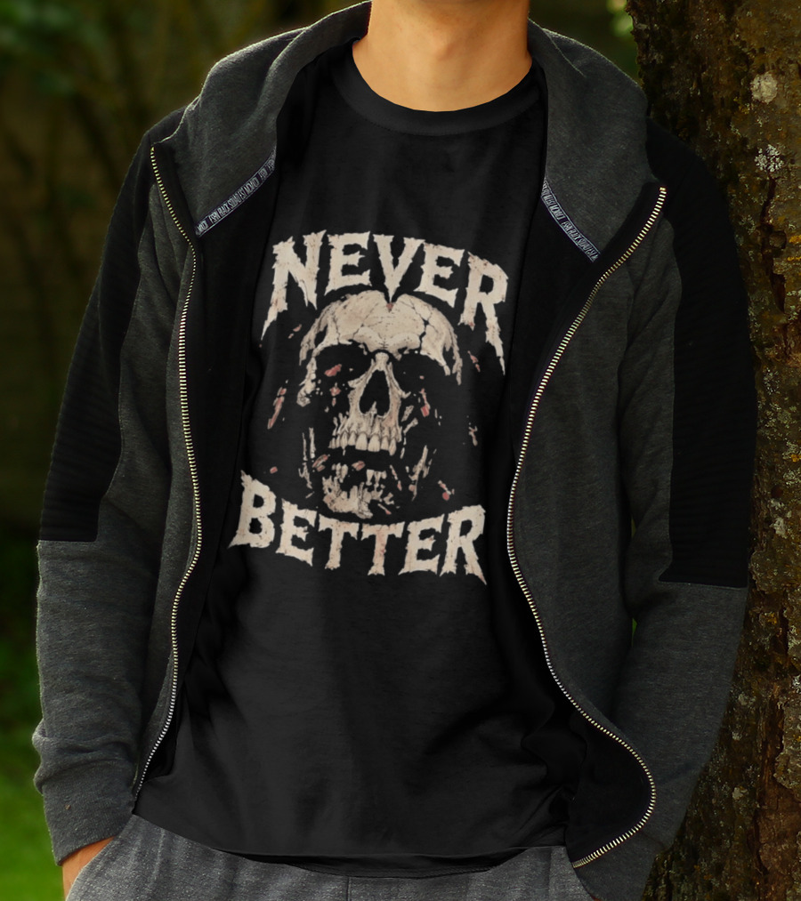 Never Better Skull Distressed Cockroach T-Shirt