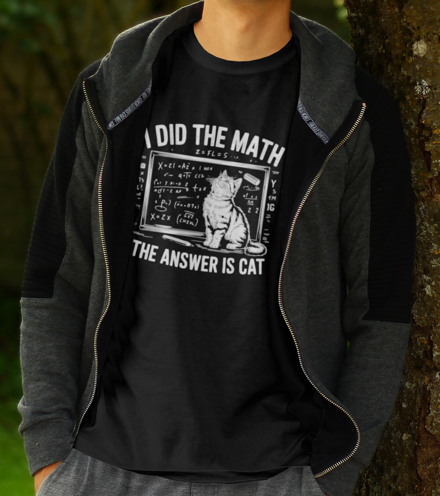 I Did The Math Equation Board Cat Calculation Answer Calculation Science T-Shirt