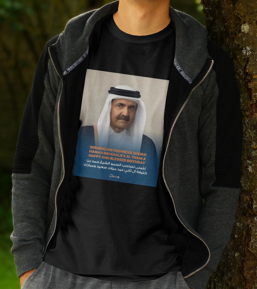 His Highness Sheikh Hamad Bin Khalifa Al Thani Happy And Blessed Birthday T-Shirt