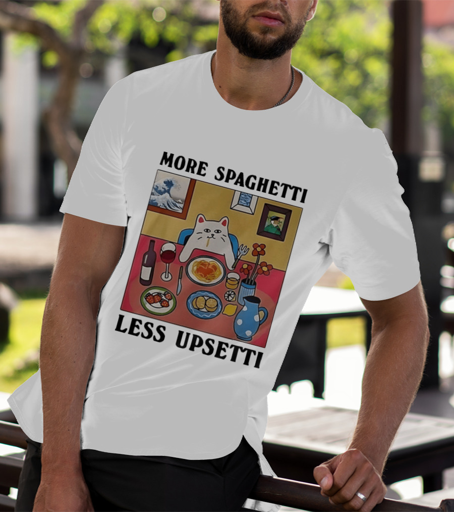 Lord Nermal Ripndip Cat More Spaghetti Less Upsetti Dinner Meal Foodie T-Shirt