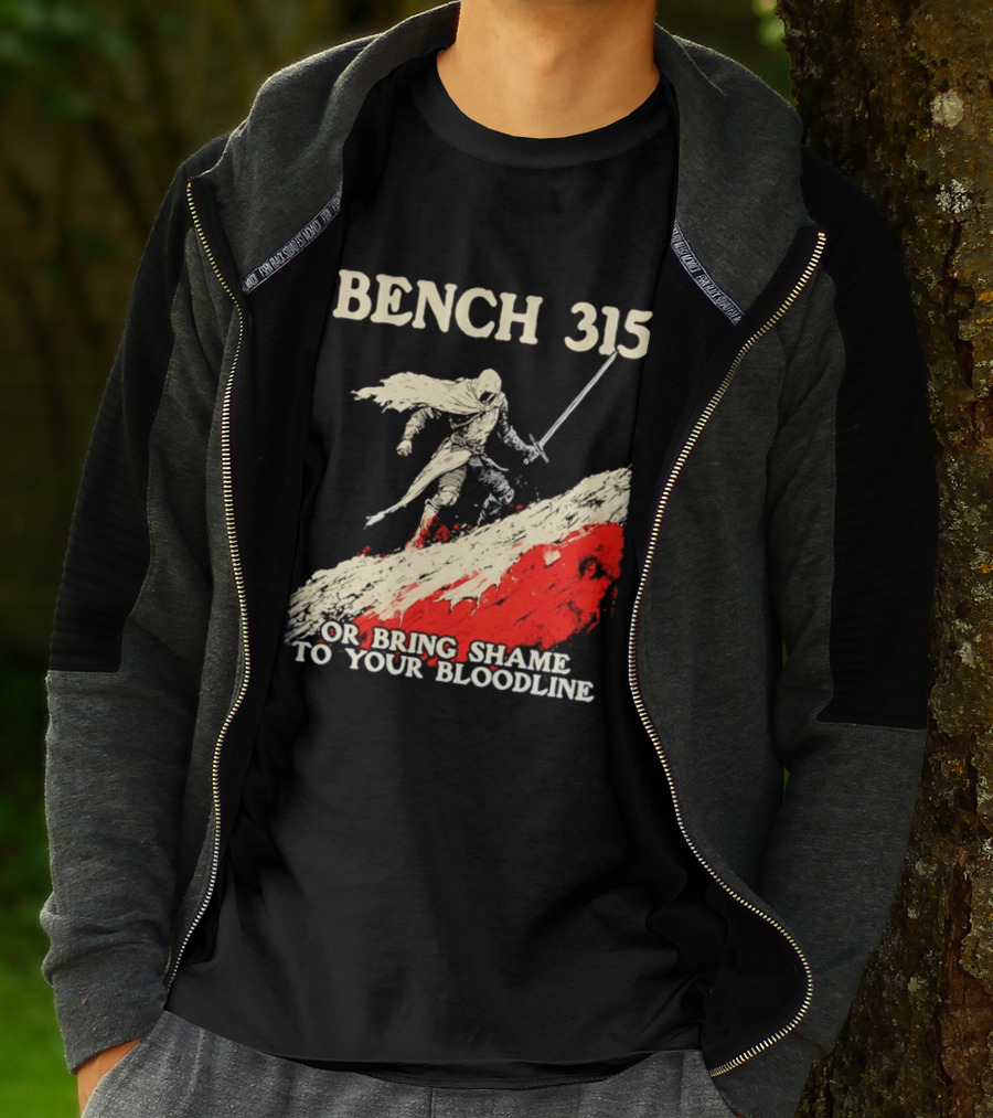 Bench 315 Warrior Challenge Legendary Bloodline Honor T-Shirt