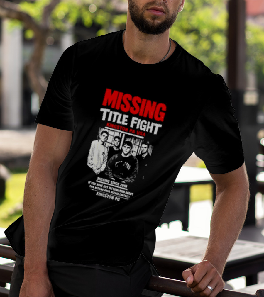 Missing Title Fight Kingston PA USA 2018 Iconic Band Event T-Shirt