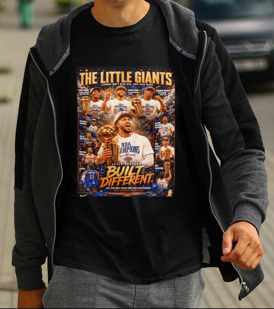 The Little Giants Jalen Brunson NBA Champions Built Different Legends Of New York Knicks T-Shirt