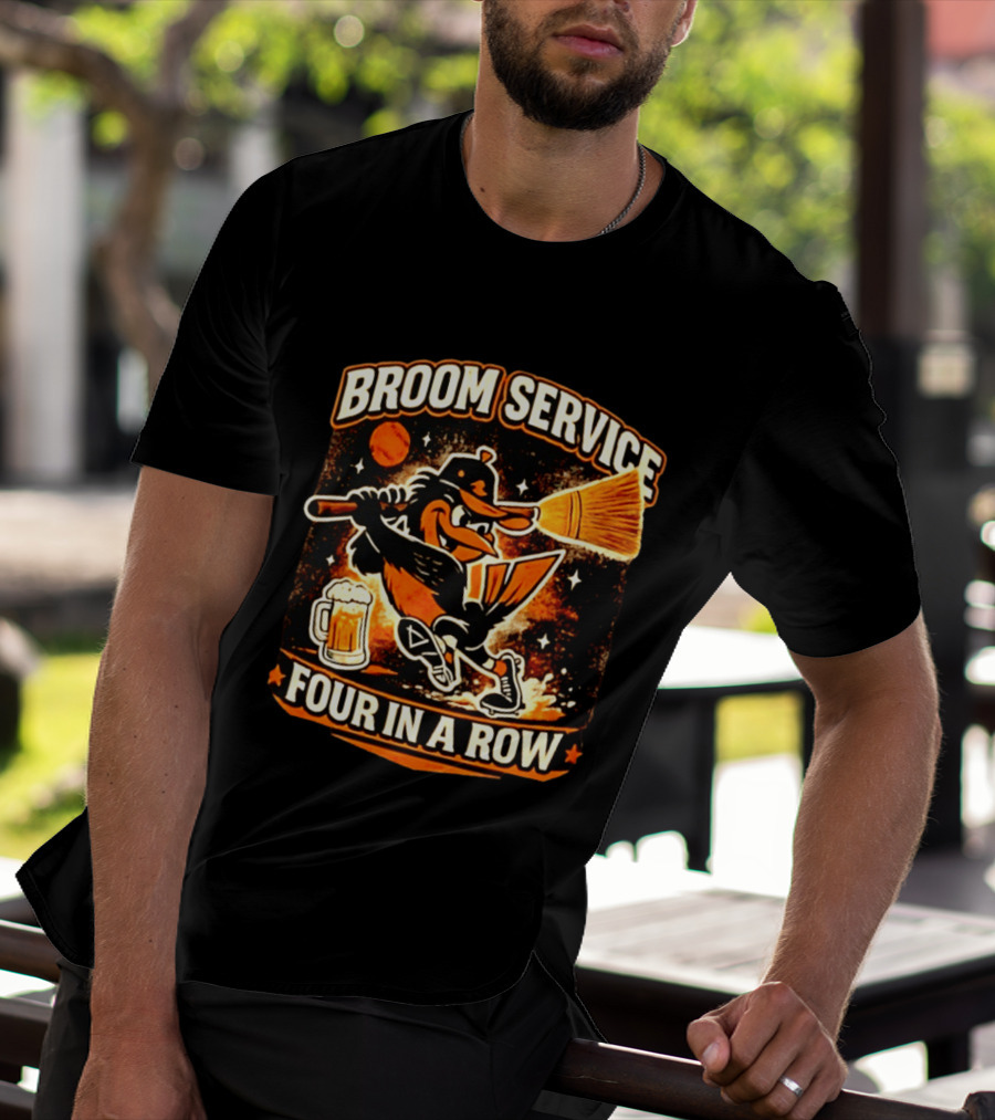 Orioles Broom Service Four In A Row Baseball Art Featuring Mascot With Broom And Beer T-Shirt