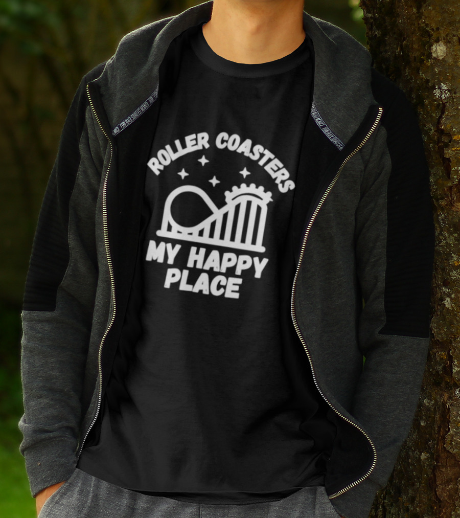 Roller S My Happy Place Amusement Park Thrill Ride T-Shirt