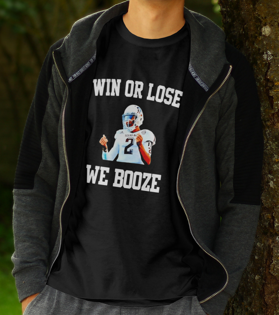 Win Or Lose We Booze Texas A&M Johnny Manziel Number 2 Quarterback T-Shirt