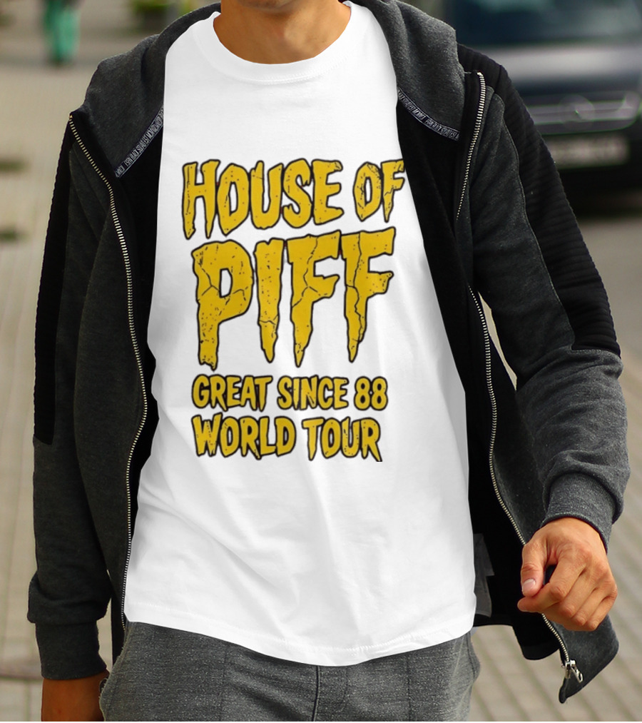 House Of PIFF Great Since 88 World Tour T-Shirt