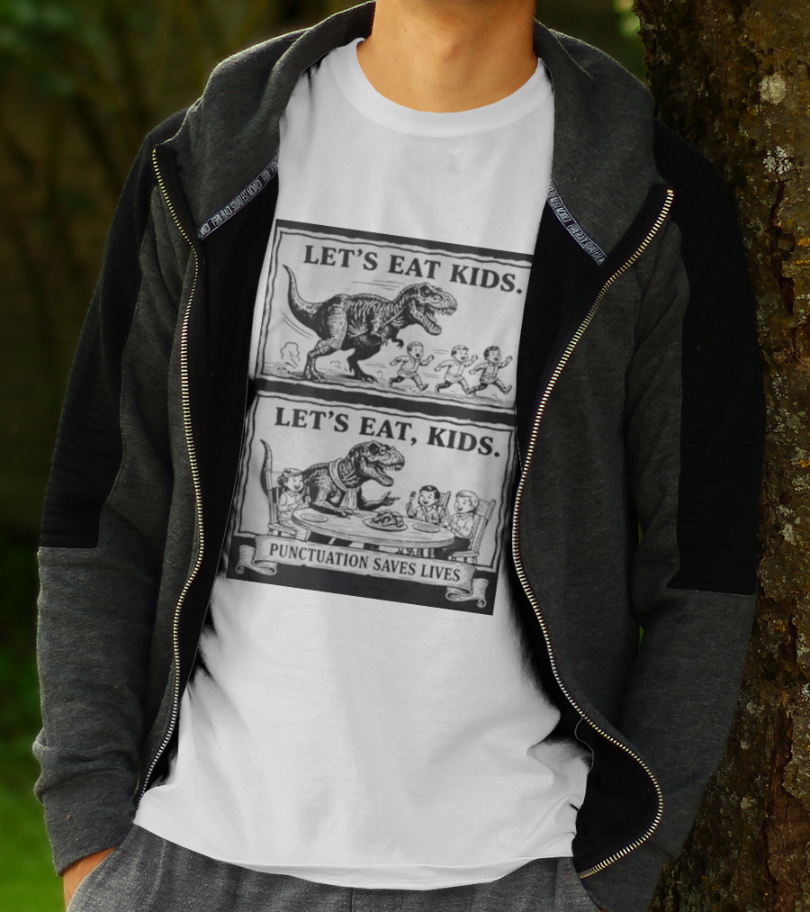 Let's Eat Kids Punctuation Saves Lives Dinosaur Humor T-Shirt