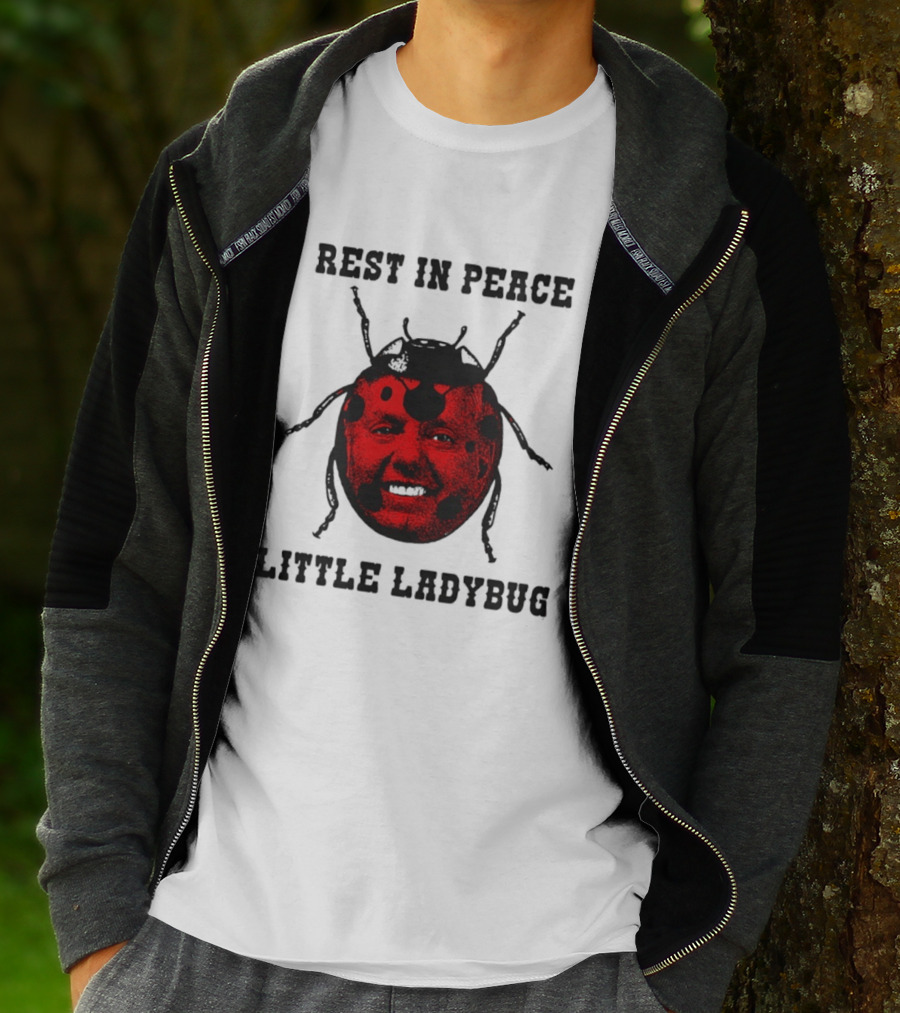 Rest In Peace Little Ladybug Lindsey Graham T-Shirt