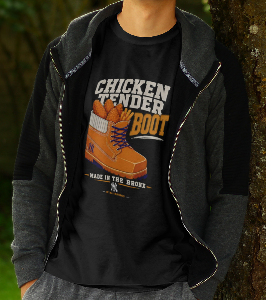 Chicken Tender Boot Made In The Bronx Yankees T-Shirt