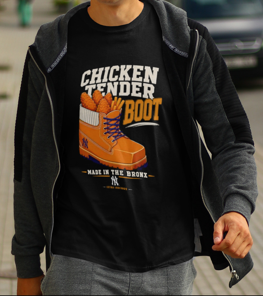 Chicken Tender Boot Made In The Bronx Yankees T-Shirt