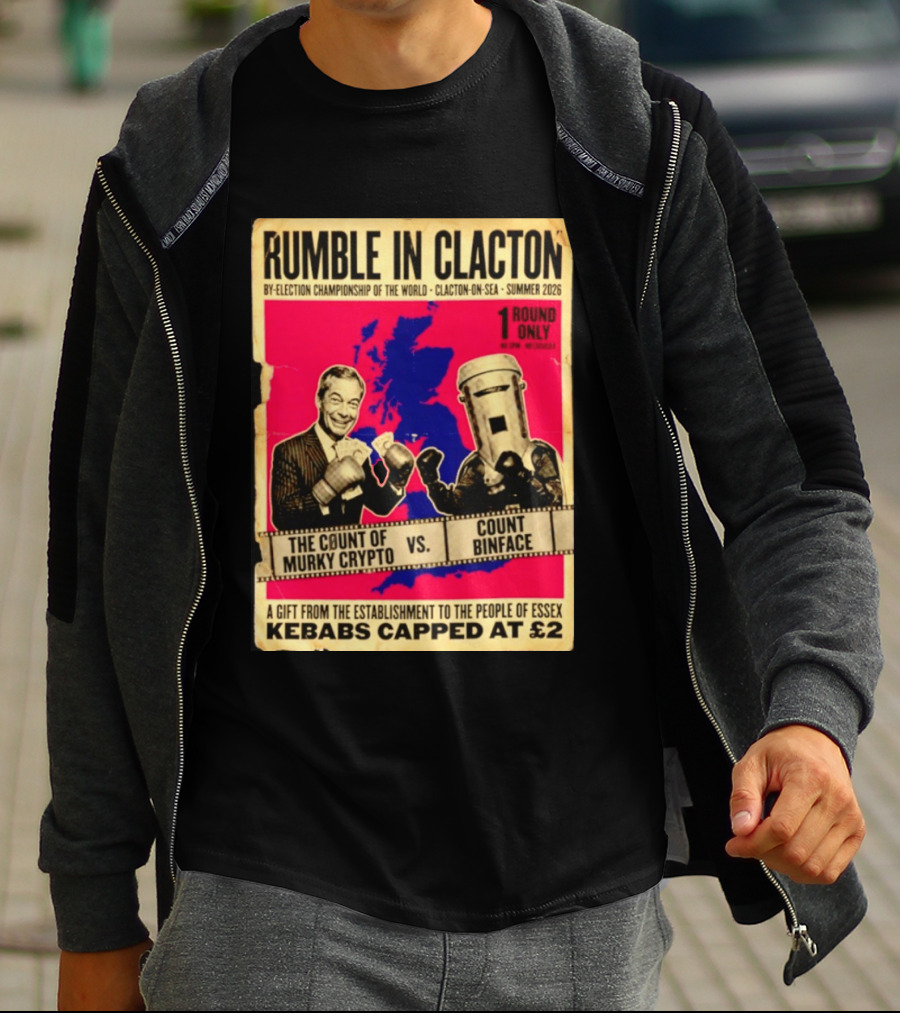 Rumble In Clacton By Election Championship Count Of Murky Crypto Vs Count Binface Summer 2026 T-Shirt