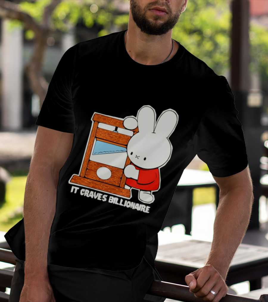 Miffy Guillotine It Craves Billionaire T-Shirt