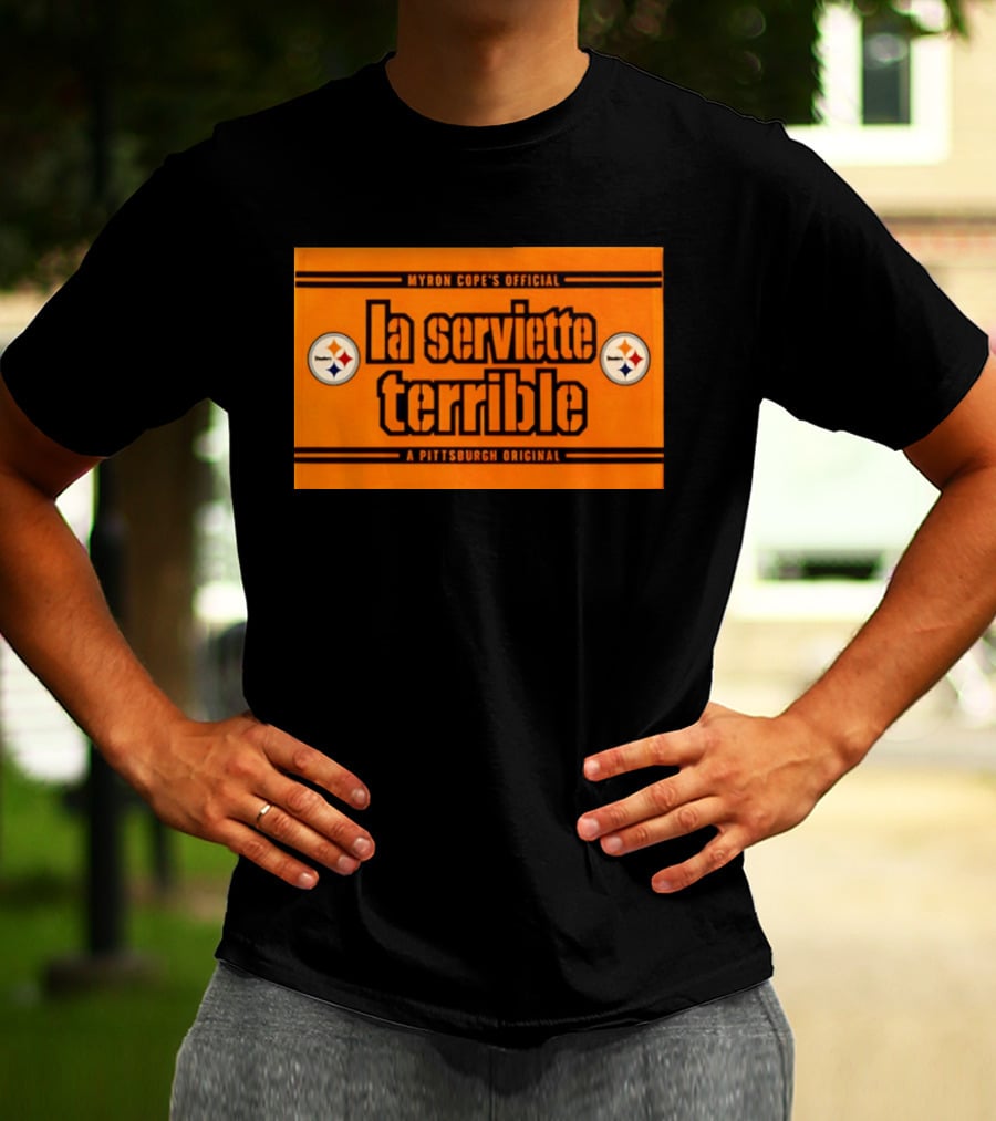Myron Cope's Official La Serviette Terrible A Pittsburgh Original Steelers T-Shirt