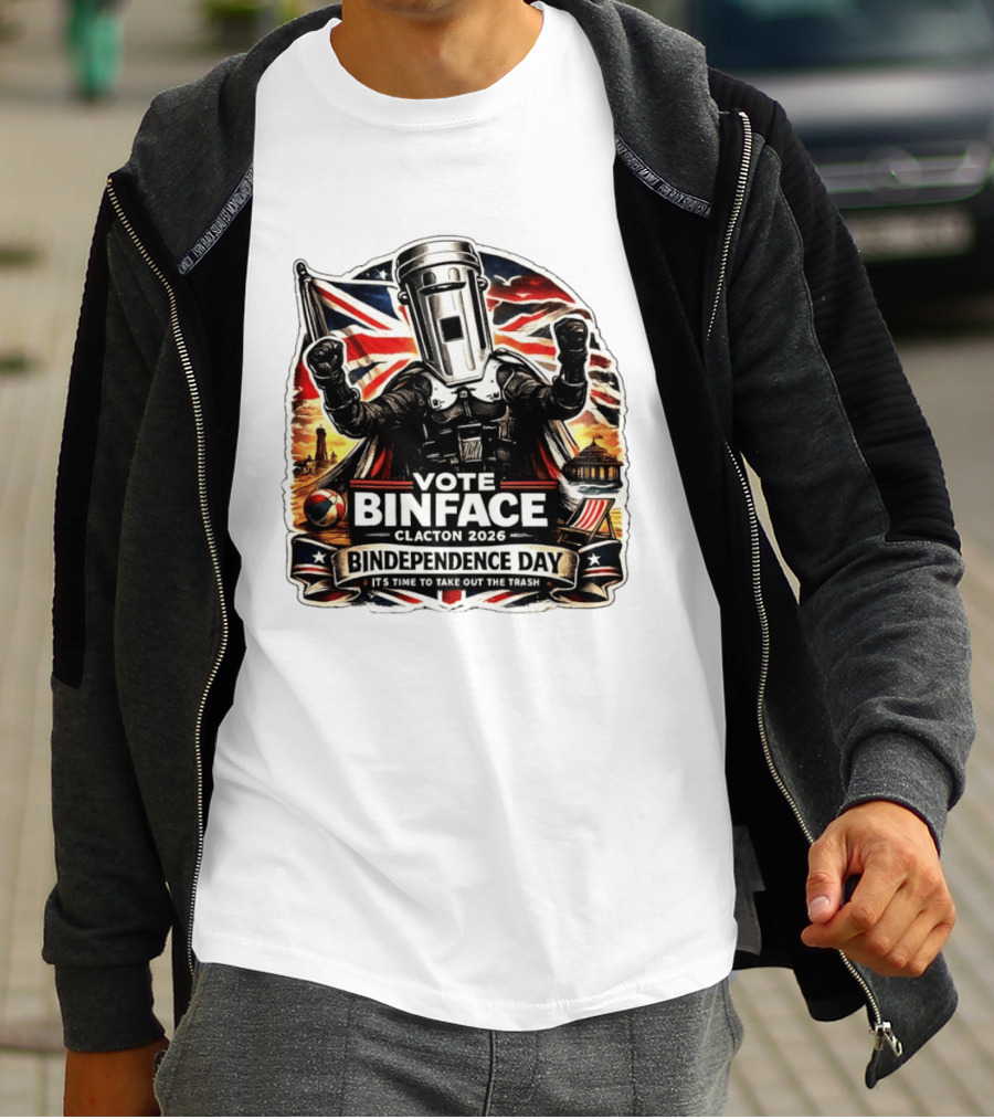 Vote Binface Clacton 2026 Bindependence Day Time To Take Out The Trash British Flag T-Shirt