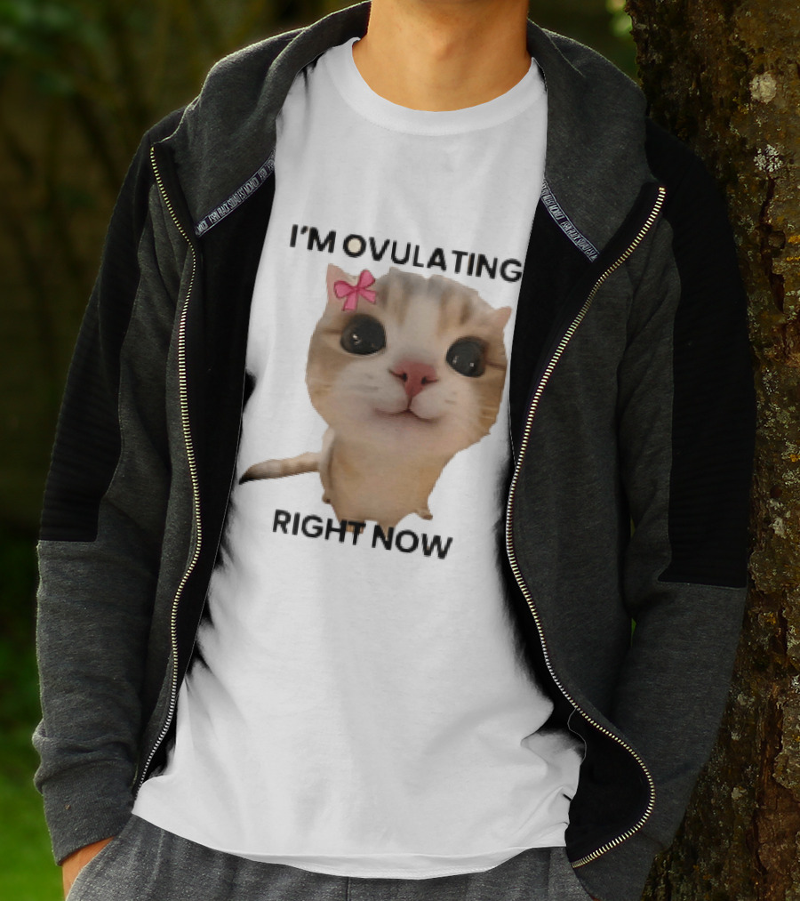 I'm Ovulating Right Now Cute Cat With Bow T-Shirt