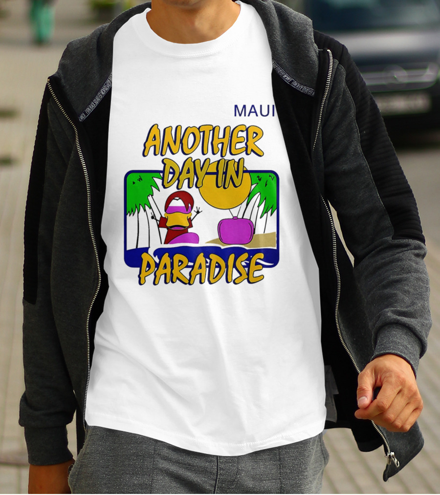 Maui Another Day In Paradise Pepsiman T-Shirt