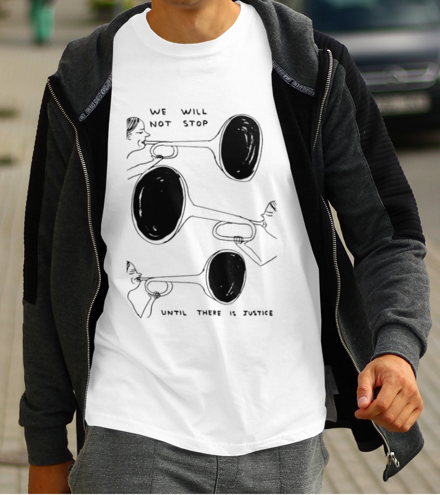 We Will Not Stop Until There Is Justice Trombone Players T-Shirt