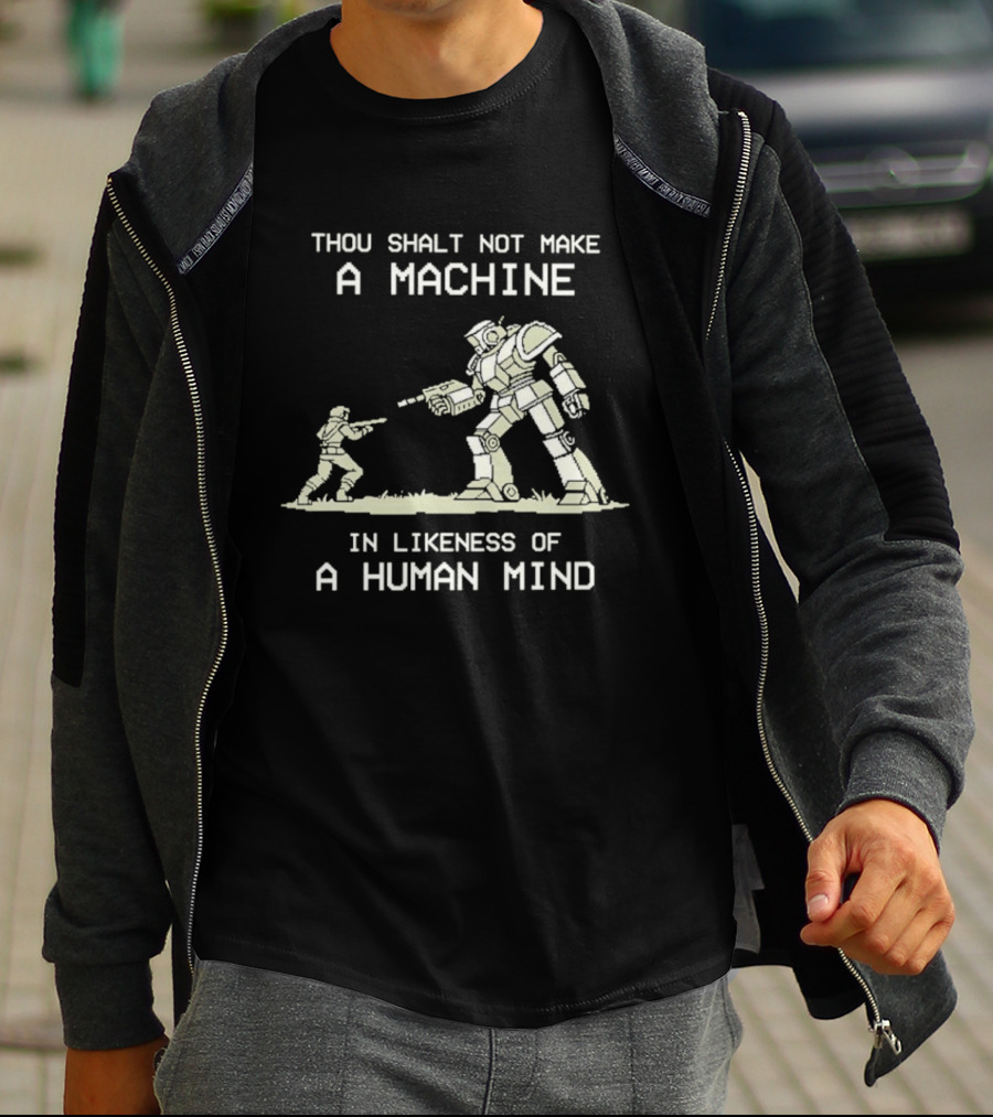 Thou Shalt Not Make A Machine In Likeness Of A Human Mind Butlerian Jihad Dune T-Shirt