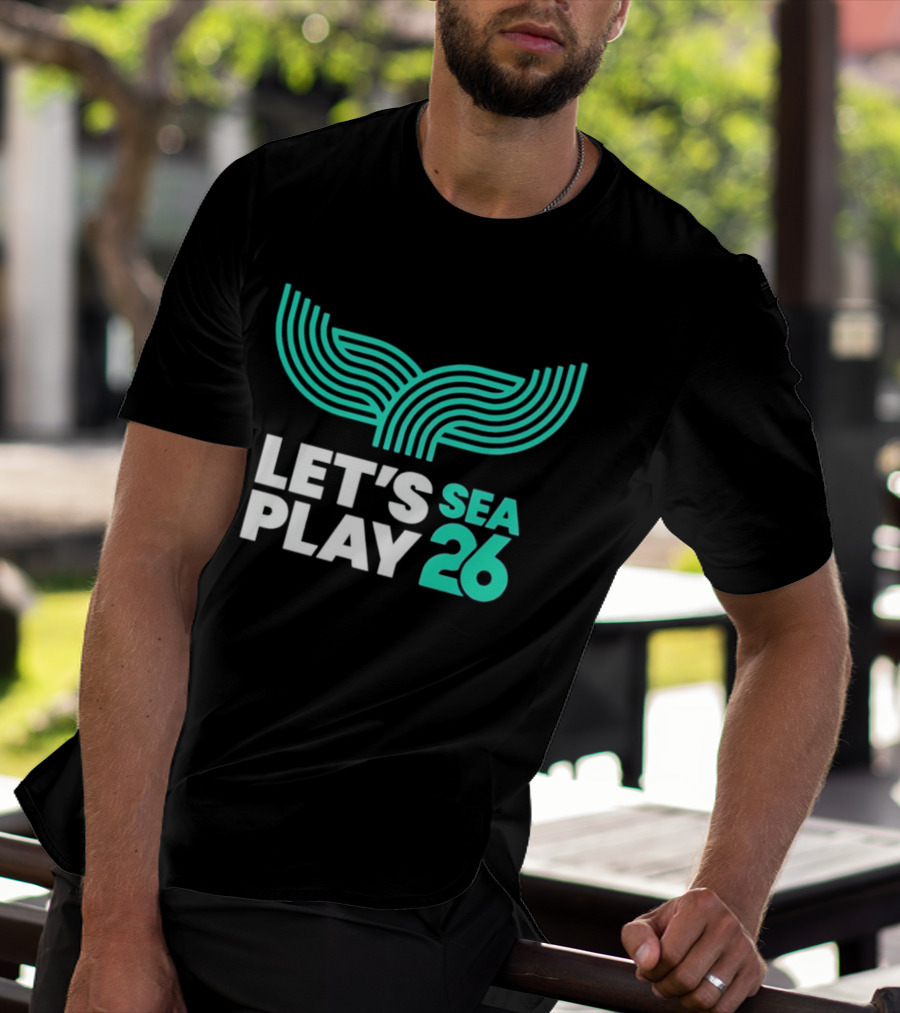 Let's Play Sea 26 The Sound Blue Seattle T-Shirt