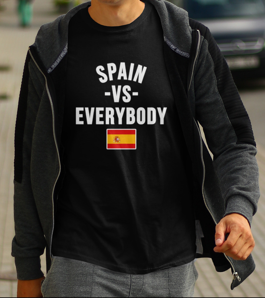 Spain Vs Everybody 2026 World Cup Spanish Flag T-Shirt