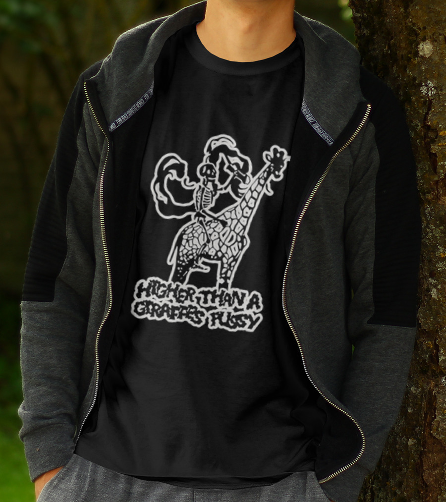 Higher Than A Giraffe's Pussy Skeleton T-Shirt