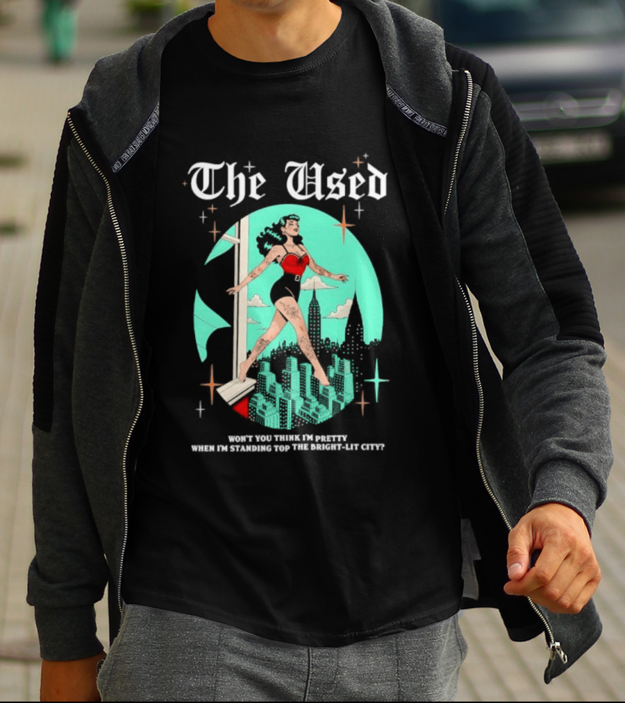 The Used Won't You Think I'm Pretty When I'm Standing Top The Bright Lit City Retro Aesthetic T-Shirt
