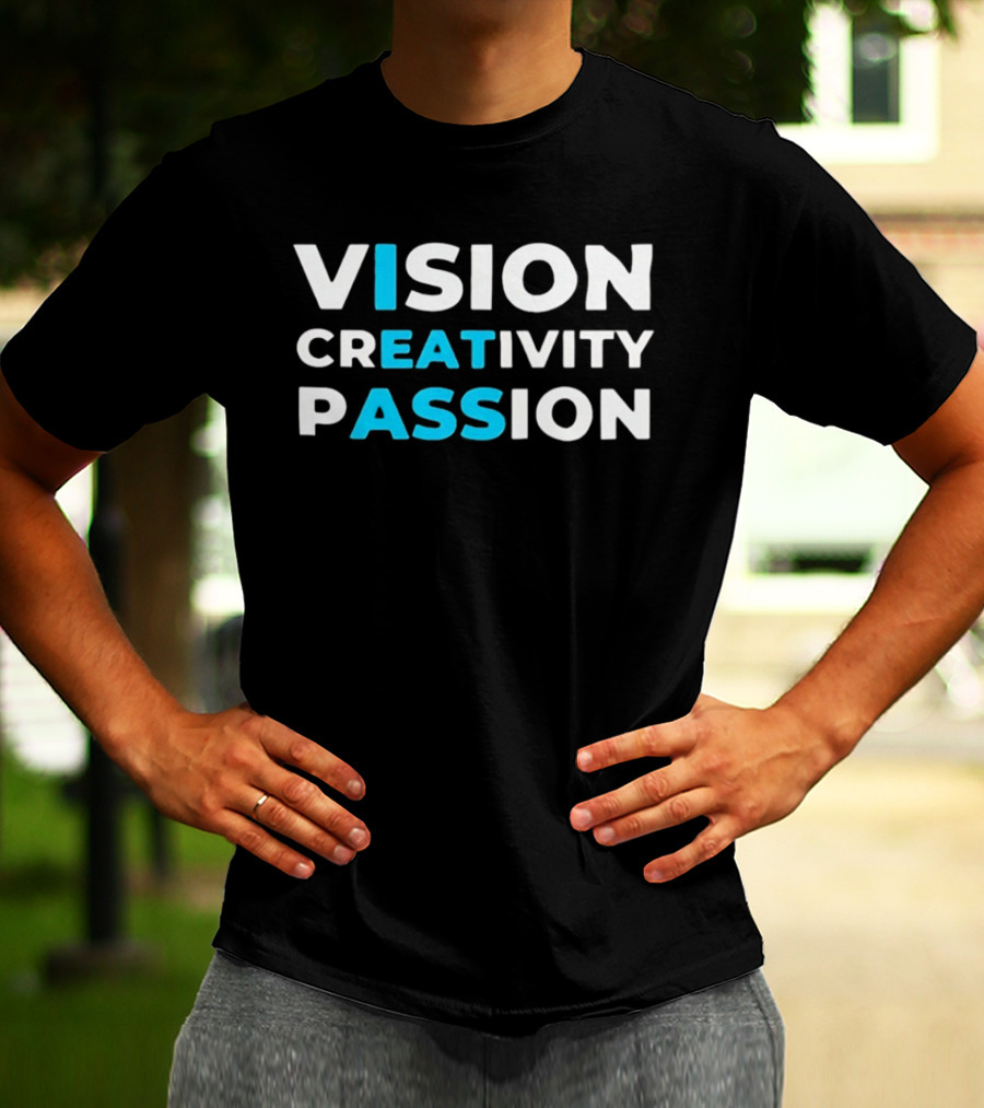 Vision Creativity Passion T-Shirt