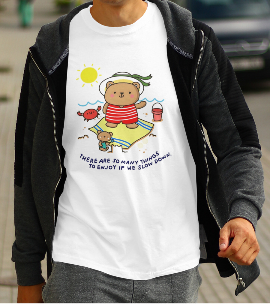 Bear Beach Day Enjoying Slow Moments With Sun And Sand T-Shirt