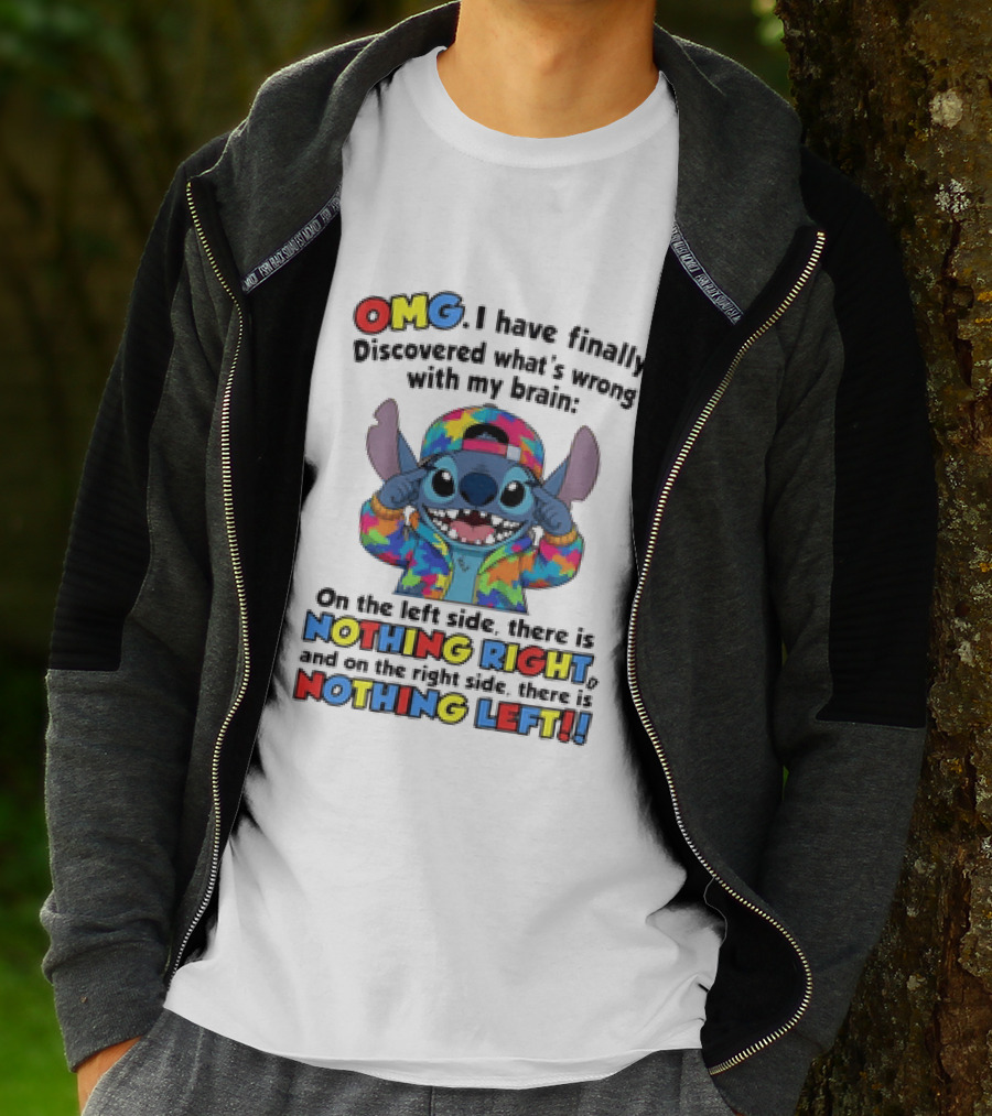 OMG I Have Finally Discovered What's Wrong With My Brain Nothing Right Nothing Left Stitch T-Shirt