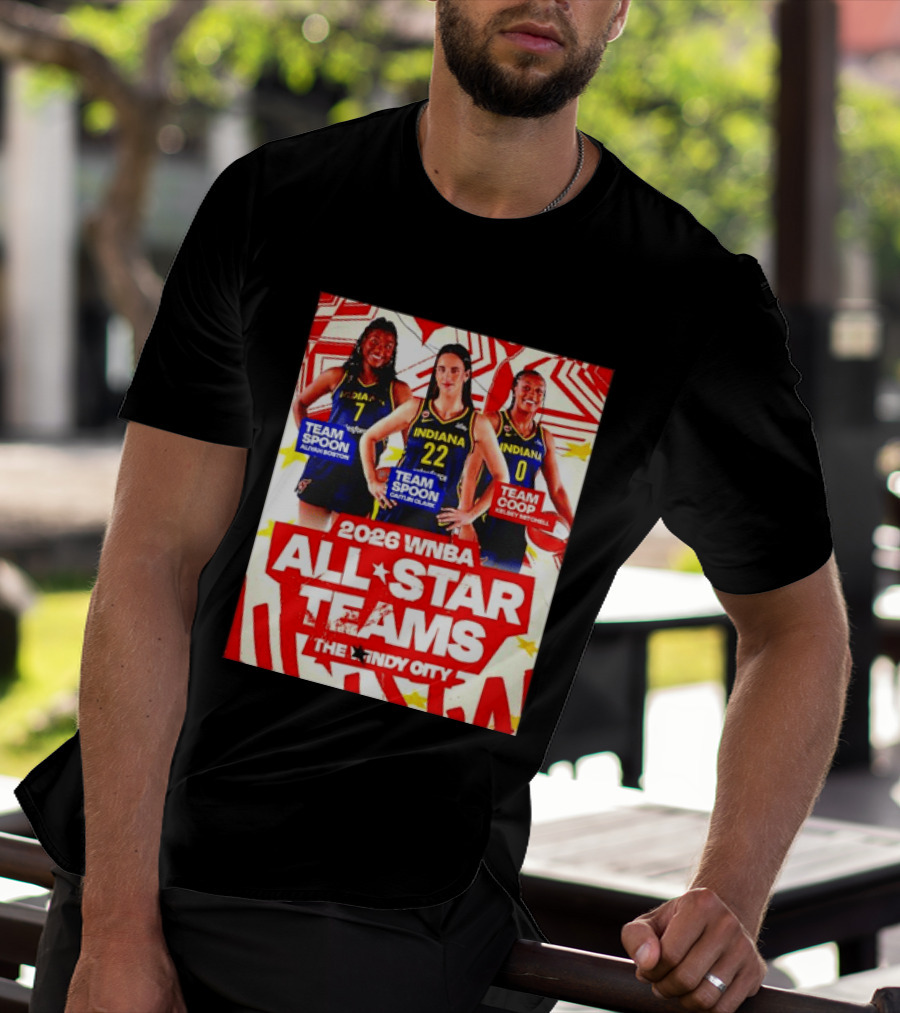 2026 WNBA All Star Teams Aliyah Boston Caitlin Clark Kelsey Mitchell The Indy City T-Shirt