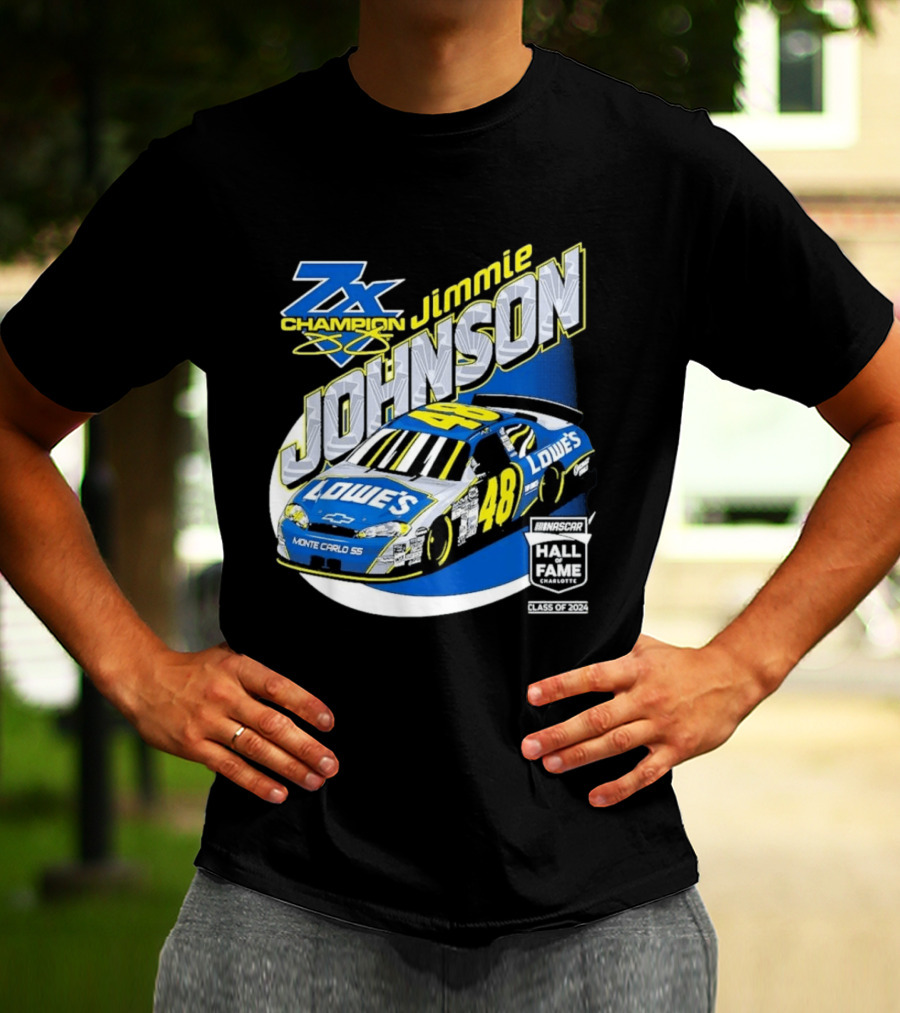 Jimmie Johnson 7X Champion Lowe's 48 NASCAR Hall Of Fame Class Of 2024 T-Shirt