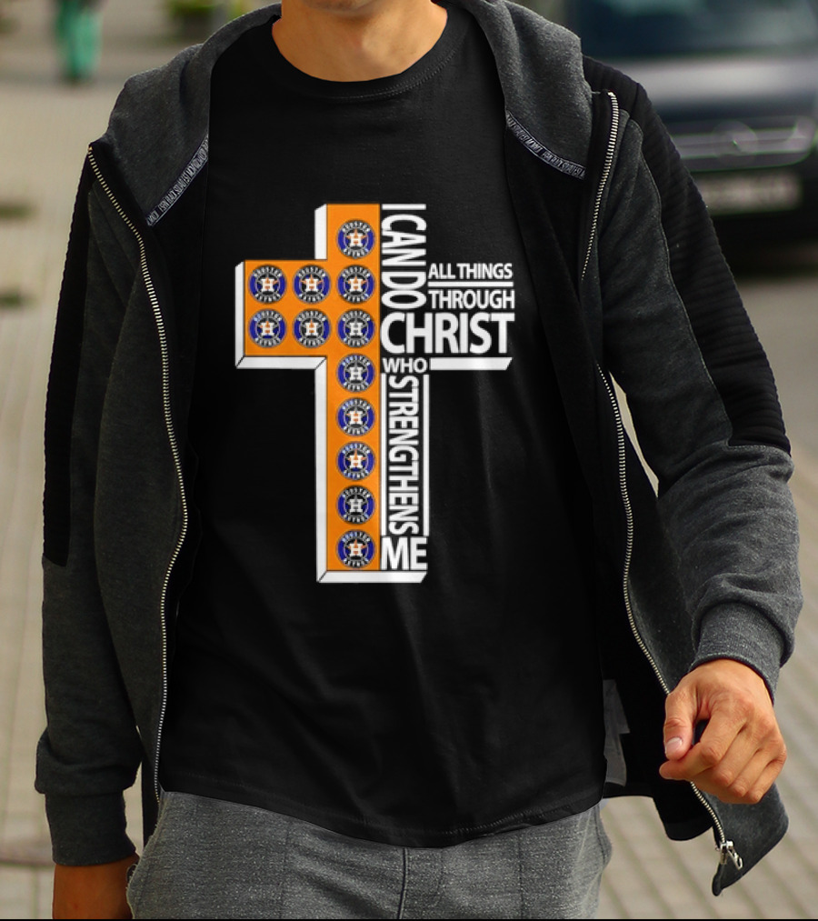 Houston Astros I Can Do All Things Through Christ Baseball Faithful Fans T-Shirt