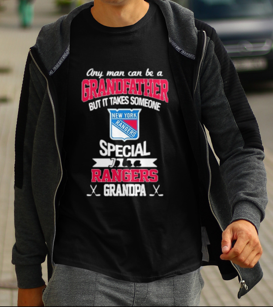 New York Rangers Special Rangers Grandpa Any Man Can Be A Grandfather T-Shirt