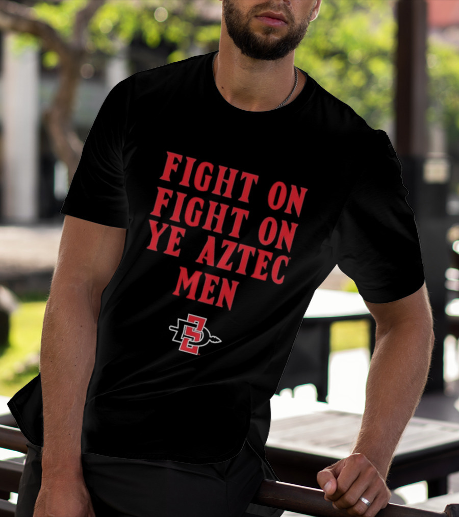 San Diego State Aztecs Fight On Ye Aztec Men SDSU T-Shirt