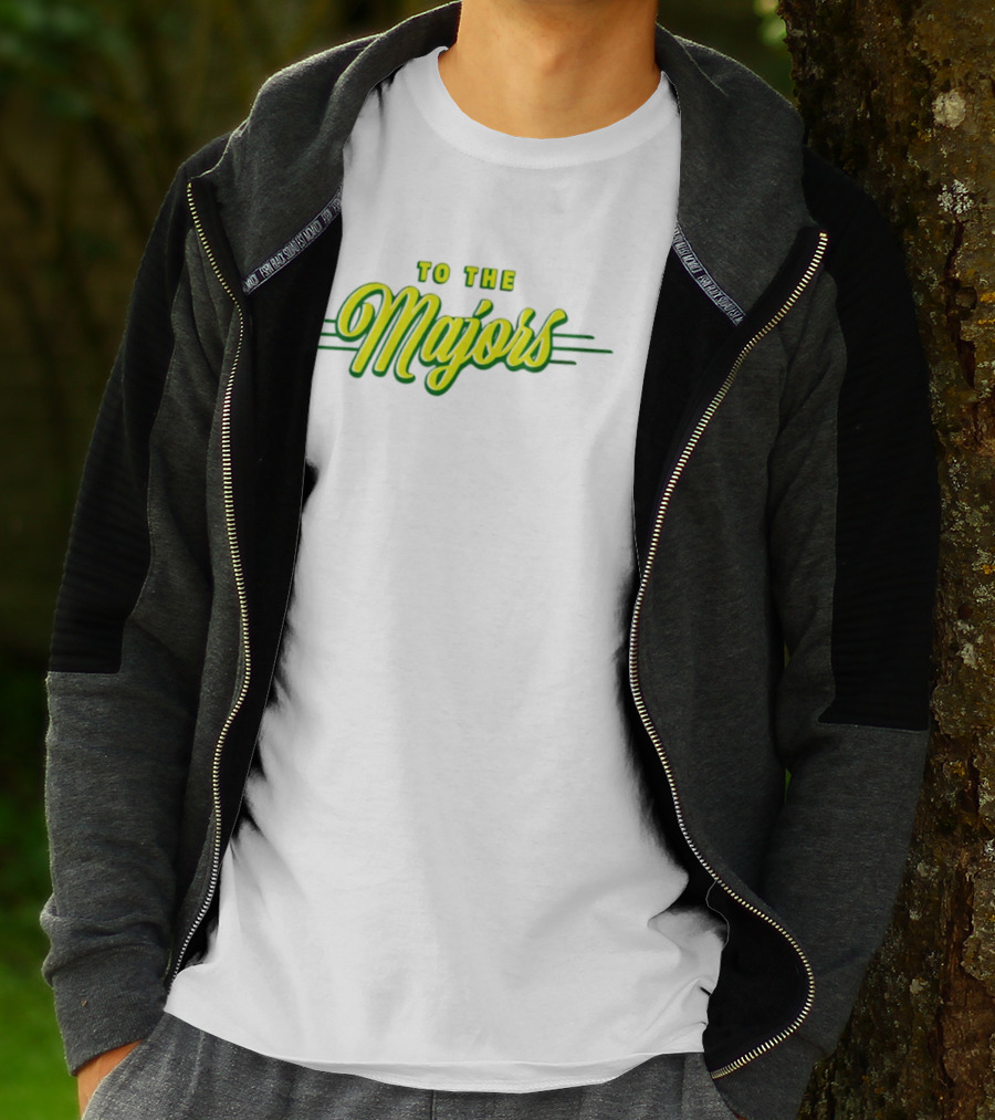 To The Majors T-Shirt