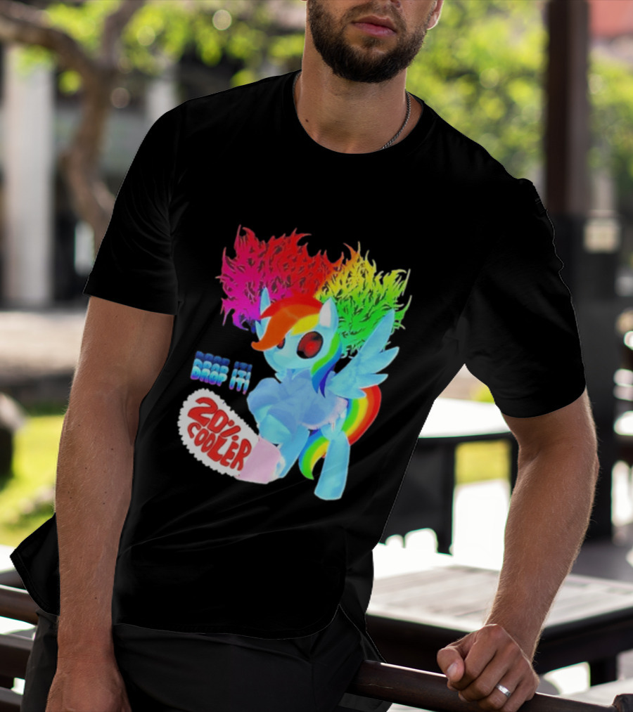 Drop It 20% Cooler Bubblegum Chainsaw Rainbow Dash T-Shirt