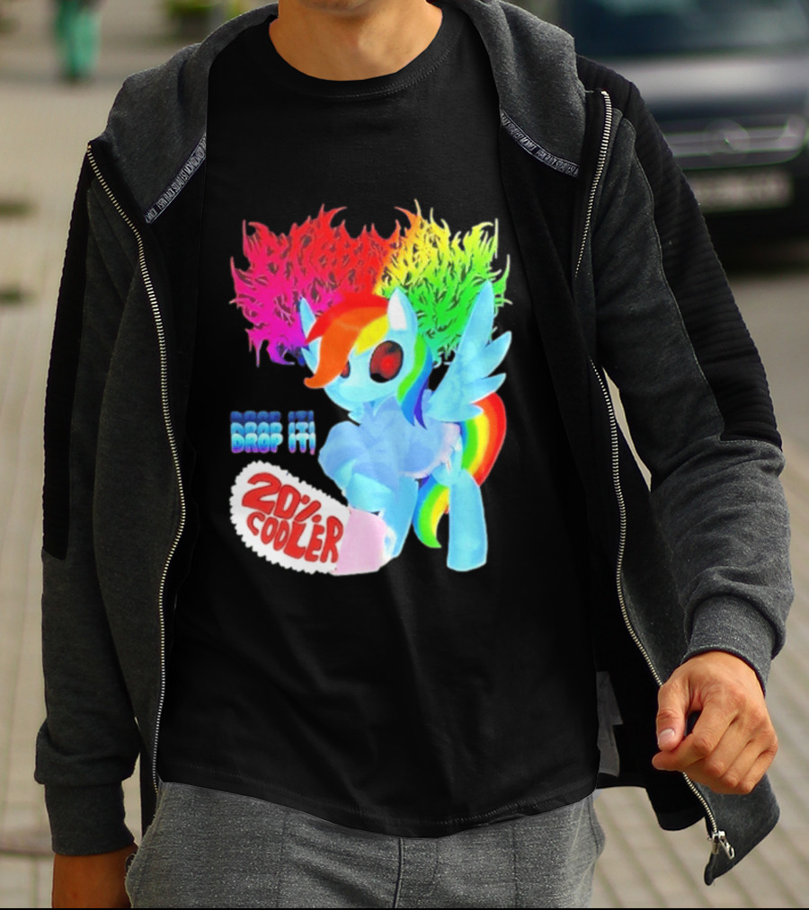 Drop It 20% Cooler Bubblegum Chainsaw Rainbow Dash T-Shirt