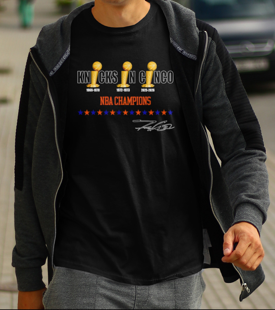 Knicks NBA Champions Knicks In Cinco 1969 1973 2026 Stars Signature T-Shirt