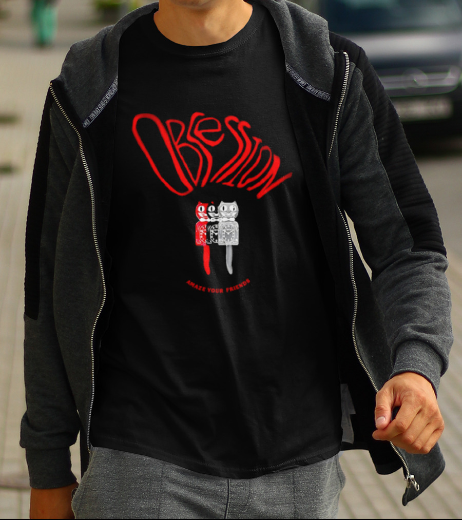 Obsession Amaze Your Friends Cat T-Shirt