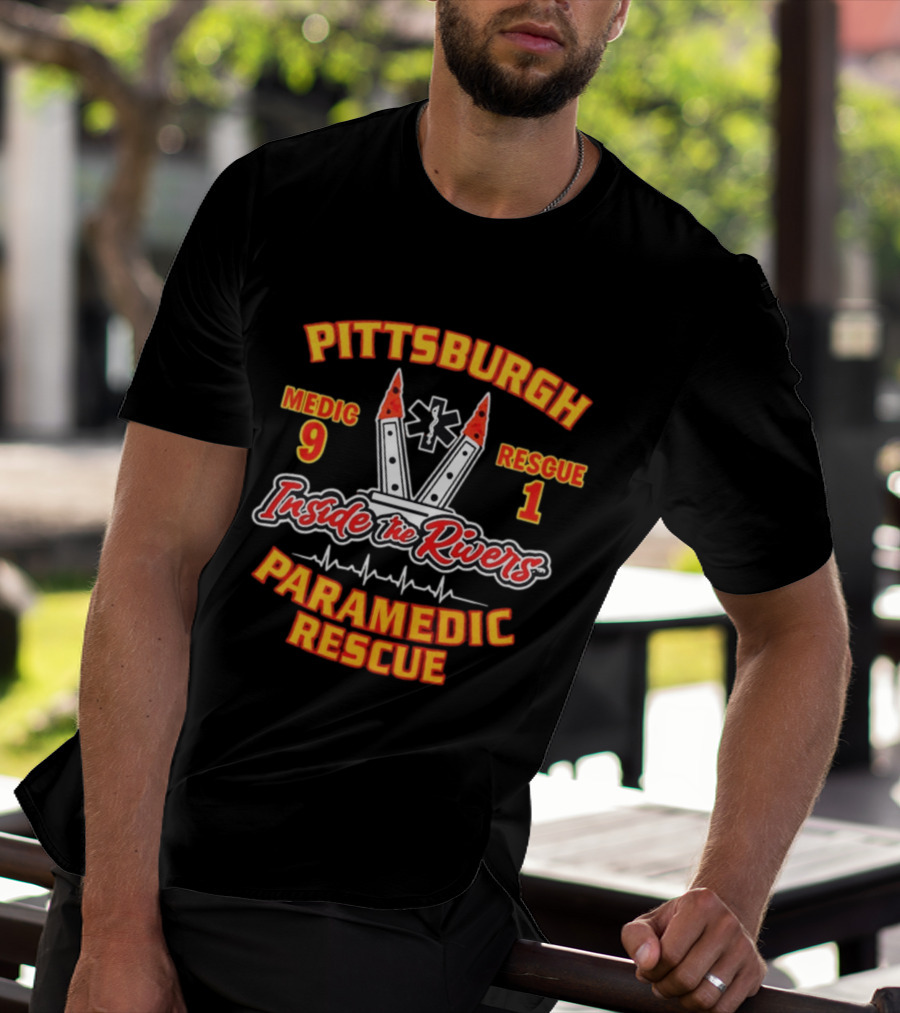 Pittsburgh Medic 9 Rescue 1 Inside The Rivers Paramedic Rescue T-Shirt