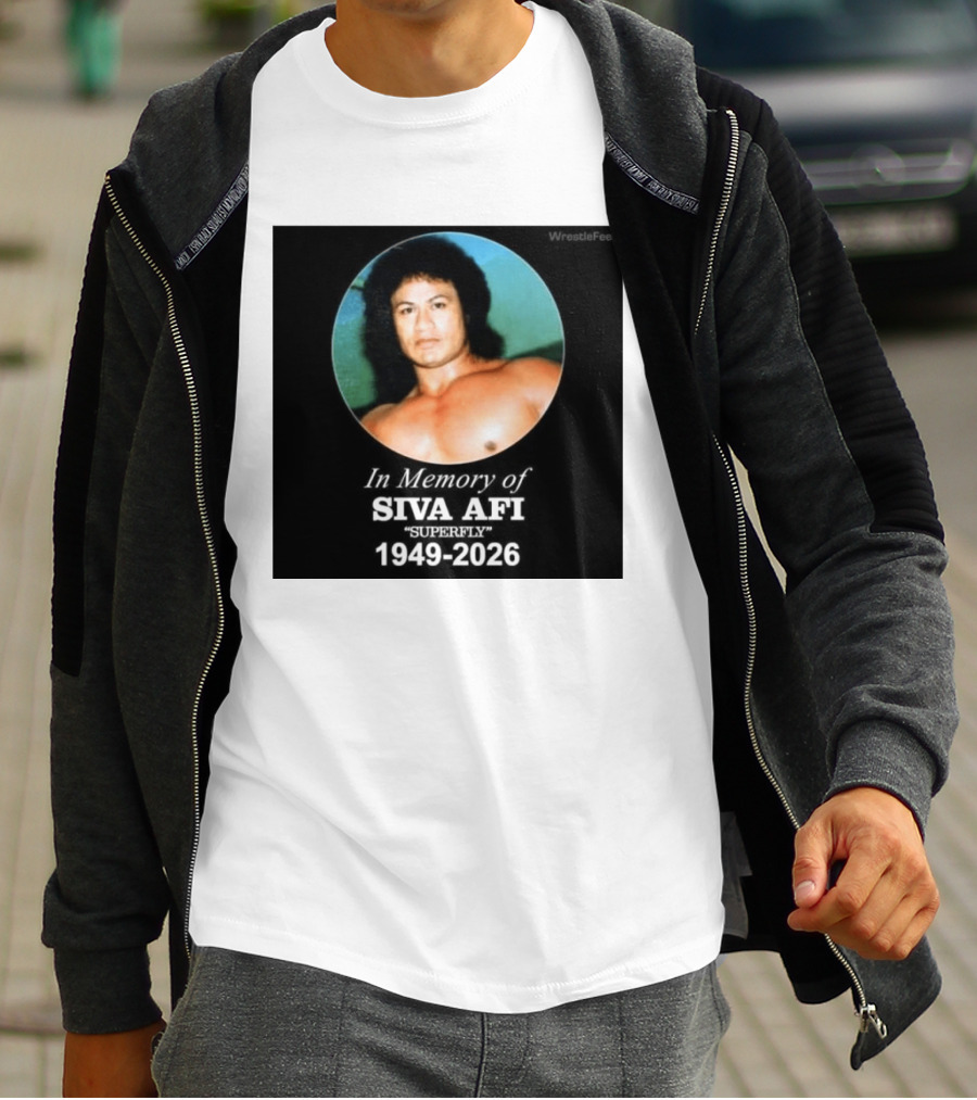 In Memory Of Siva Afi Superfly 1949 2026 WrestleFeed T-Shirt